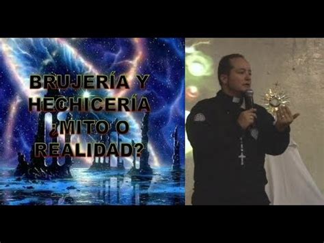 Como antídoto contra la tristeza, el padre callejas regala a los. Brujeria y Hechiceria ¿Mito o Realidad? Padre Juan Gonzalo ...
