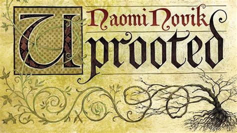 Review Uprooted By Naomi Novik Youtube