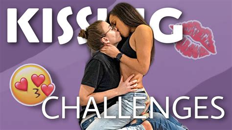 The Kissing Challenges Youtube