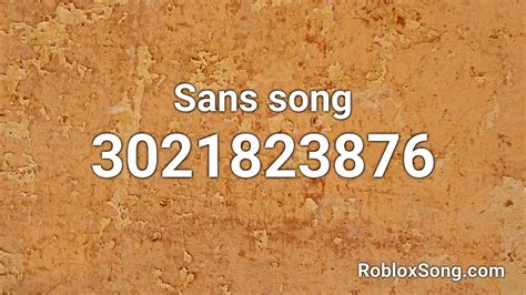 Sans Song Roblox Id Music Code Youtube