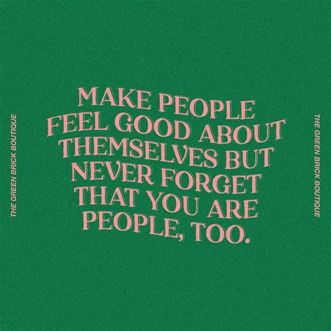 Feel Good Quote Feel Good Quotes Cool Words Positive Quotes For Life