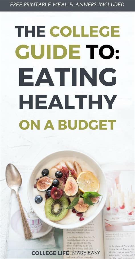 How To Eat Healthy In College On A Budget Healthy College Meals For