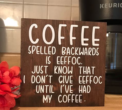 Eeffoc Coffee Spelled Backwards Funny Coffee Signs Etsy