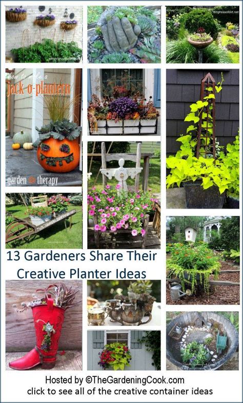 13 Creative Gardeners Share 13 Creative Planters Creative Planter Garden Art Diy Creative