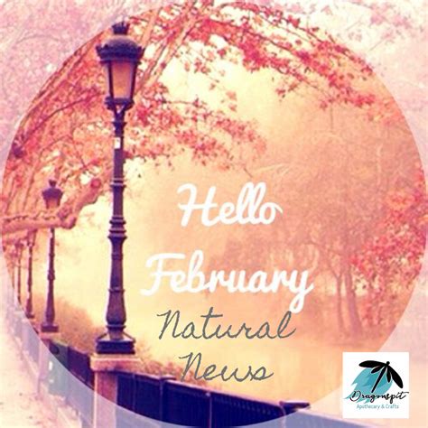 February Natural News | Hello february quotes, Welcome february, February wallpaper