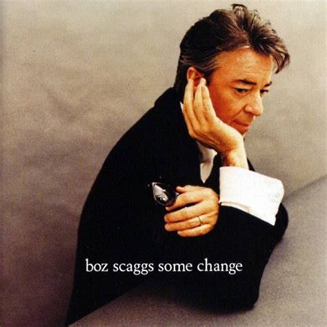 Boz Scaggs Some Change Cd Album Discogs
