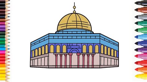 رسم و تلوين مسجد قبة الصخرة في القدس الشريف خطوة خطوة للاطفال Youtube