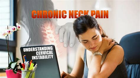 Chronic Neck Pain Understanding Cervical Instability El Paso Tx