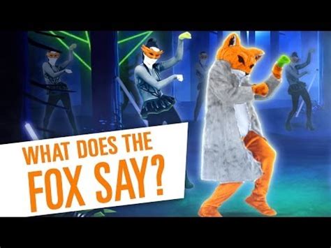 What does the fox say? Just Dance 2015 - What Does the Fox Say? - YouTube