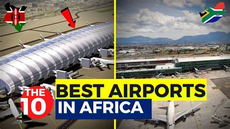 The 10 Best Airports In Africa 2023 Youtube