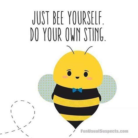 Yes Bee Puns Bee Quotes Bee Art