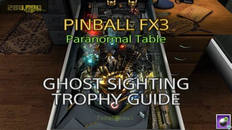 The playlist will include the following tables, 23 tables from marvel comics pinball, 19 tables from star wars pinball, 3 tables from marvel's avengers:age of ultron pinball fx3 table guide practice session gameplay. Pinball FX3 - Paranormal Table - Ghost Sighting Trophy ...