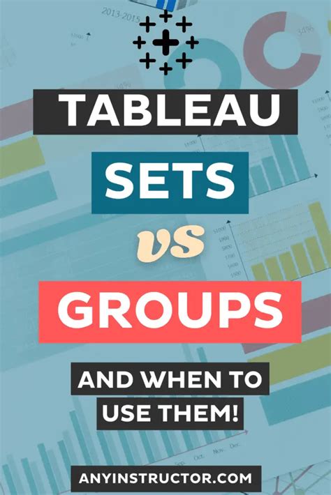 Tableau Sets Vs Groups Compared How To Use Guide