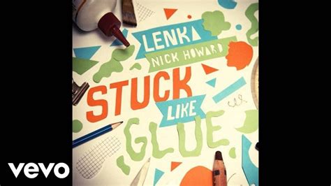 Nick Howard Stuck Like Glue Audio Ft Lenka Youtube