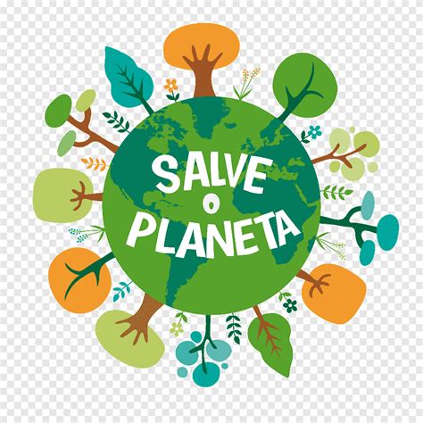 Planet Bumi Poster Lingkungan Alami Meio Ambiente Daun Teks Png PNGEgg
