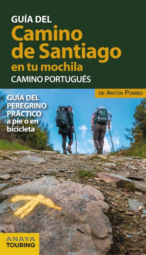 El Camino De Santiago En Tu Mochila Camino Portugues 3ª Ed Libro