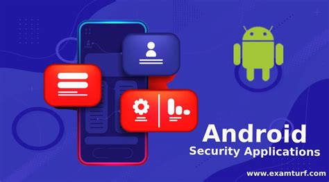 Android Security Applications Top 10 Tips For Android Security