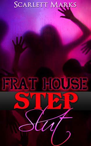 frat house step slut taboo erotica step sister erotica threesome blackmail orgy step secrets
