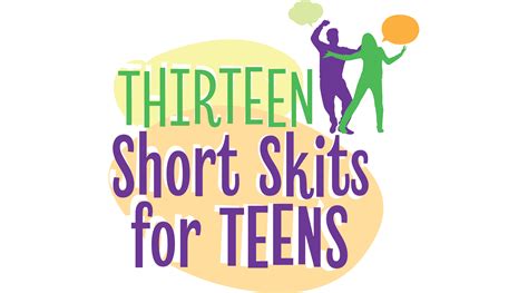 Thirteen Short Skits For Teens