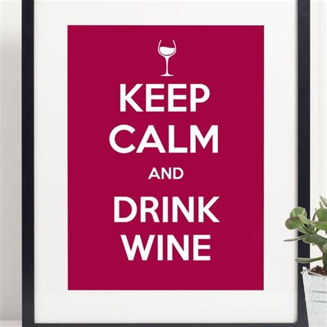 Keep Calm Drink Wine Etsy