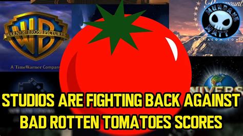 Studios Are Fighting Back Against Bad Rotten Tomatoes Scores Youtube