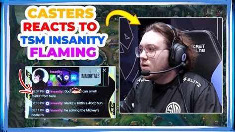Lcs Casters Reacts To Tsm Insanity Flaming Markz 👀 Youtube