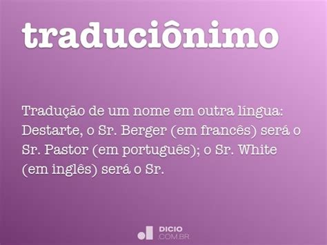 Traduciônimo Dicio Dicionário Online De Português