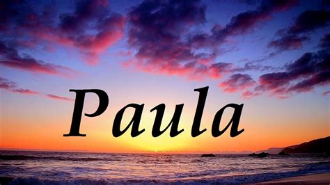 Paula Significado Del Nombre Paula Youtube My Xxx Hot Girl