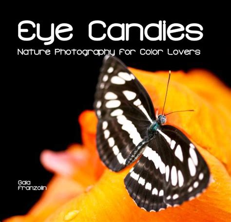 Eye Candies By Gaia Franzolin Blurb Books Australia