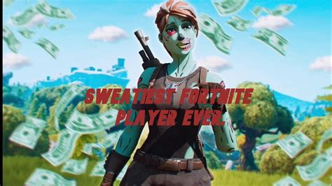 Met The Sweatiest Fortnite Player In The World Fortnite Battle Royale