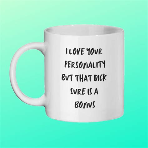 I Love Your Personality But That Dick Sure Is A Bonus Funny Etsy UK