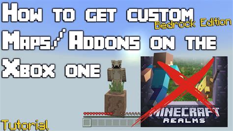 How To Get Custom Mapsaddons On The Xbox One Bedrock Edition Version