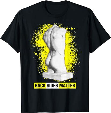 Back Sides Matter Blm Funny Parody Design T Shirt