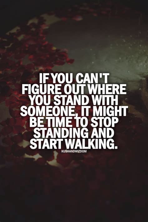 Quotes About Knowing Where You Stand With Someone Quotesgram