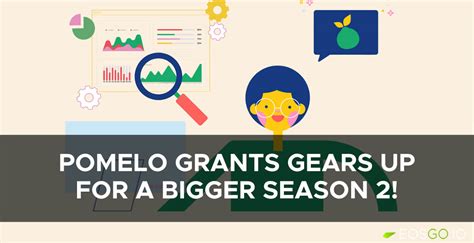 Pomelo Grants Gears Up For A Bigger Season EOS Go News