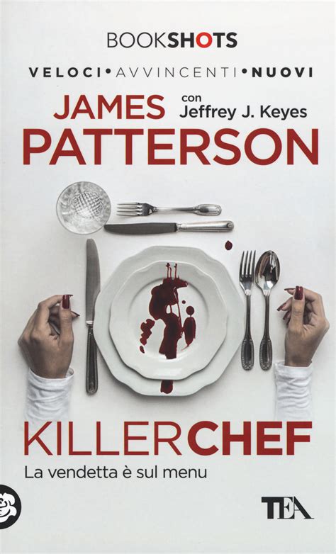 Killer Chef Di James Patterson Lacuocaignorante