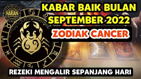 Kabar Baik Untukmu Zodiak Cancer Bulan September 2022 Youtube