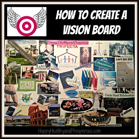 You can also make a collage using a free online collage maker and other online or desktop editors. How to Create a Vision Board - Happy, Healthy & Prosperous