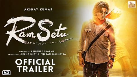 Ram Setu Official Trailer Akshay Kumar Ram Setu Movie Trailer