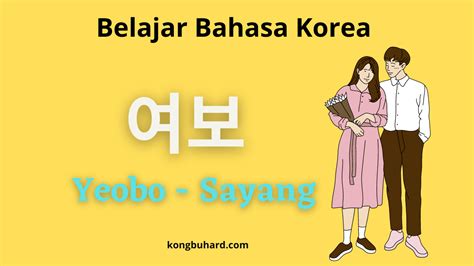 Panggilan Sayang Dalam Bahasa Korea Untuk Mengungkapkan Perasaan