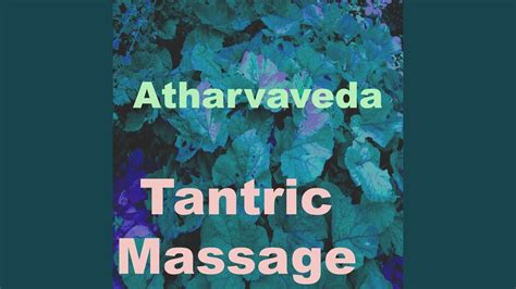 Tantric Massage Vol 4 Youtube