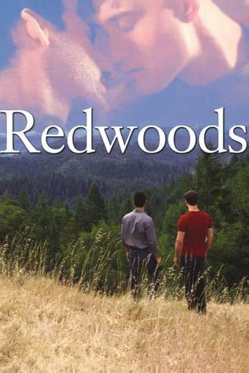 redwoods 2009 stream and watch online moviefone