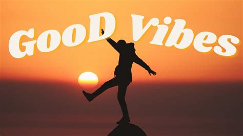 Good Vibes Music •happy Energy Relaxic Music Youtube