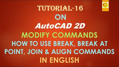 Tutorial 16 Use Of Break Break At Point Join And Align Commands