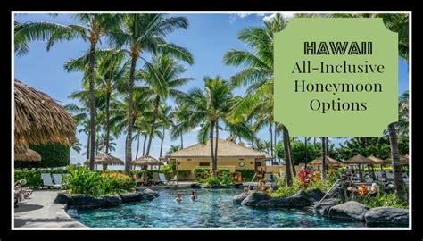 Hawaii All Inclusive Honeymoon Options