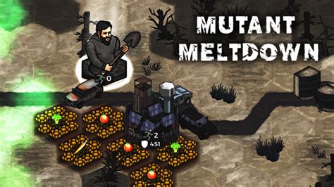 Mutant Meltdown Mutant Meltdown Build Roads Steam News