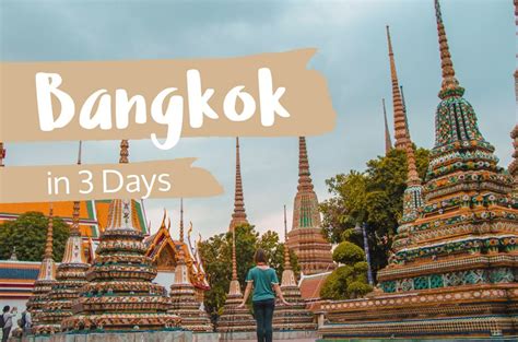 There Are Tons Of Top Things To Do In Bangkok In Three Days So I Broke It Down For You To Make
