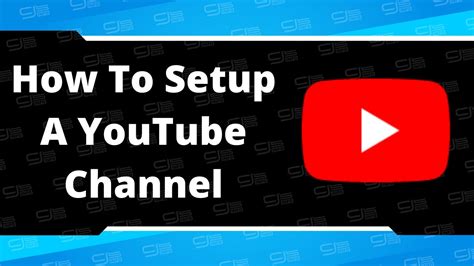 How To Setup A Youtube Channel Simple Tutorial Youtube