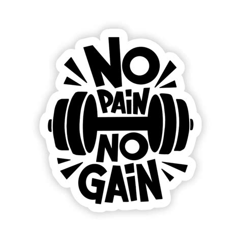 No Pain No Gain Sticker