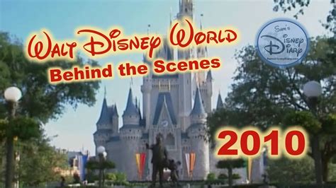 Walt Disney World Behind The Scenes 2010 Youtube